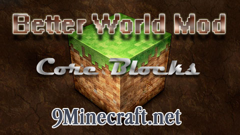 http://www.img.9minecraft.net/Mods/Core-Blocks-Mod.jpg