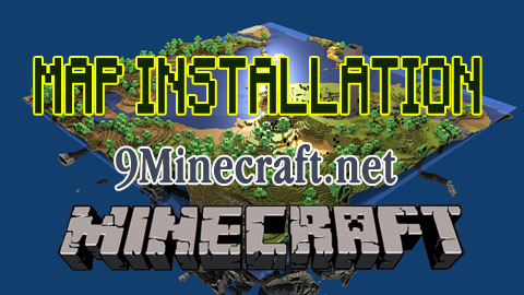  How to install Minecraft Maps