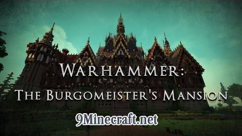 https://img.9minecraft.net/Map/Warhammer-The-Burgomeisters-Mansion-Map.jpg