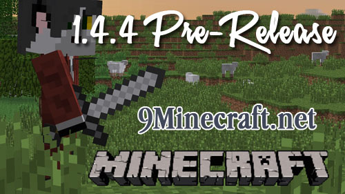 https://img.9minecraft.net/Minecraft-1.4.4-Pre-release.jpg