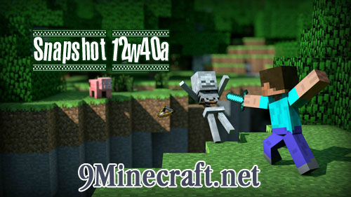 https://img.9minecraft.net/Minecraft-Snapshot-12w40a.jpg