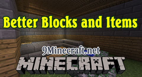 Better Blocks and Items Mod 1.4.7 1