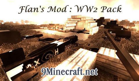 https://www.img.9minecraft.net/Mod/Flans-World-War-Two-Pack-Mod.jpg