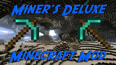 https://img.9minecraft.net/Mods/Miners-Deluxe-Mod.jpg