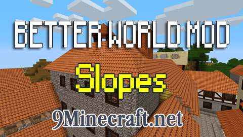 https://img.9minecraft.net/Mods/Slopes-Mod.jpg