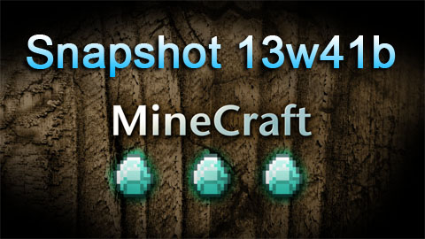 Minecraft 1.7: Snapshot 13w41b 1