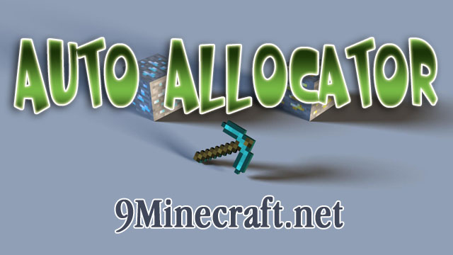 https://img.9minecraft.net/Tool/Auto-Allocator-Tool.jpg