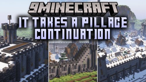 It Takes A Pillage Continuation Mod (26.3, 1.20.1) – Encampments and Fortresses