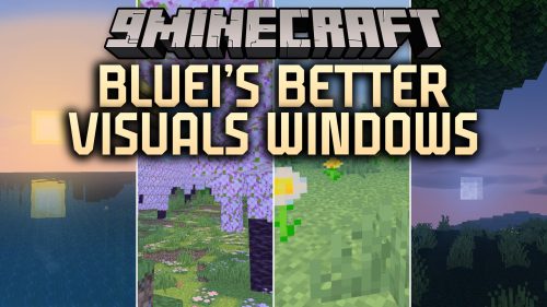 Bluei’s Better Visuals Windows Shaders (26.2, 1.20.1)
