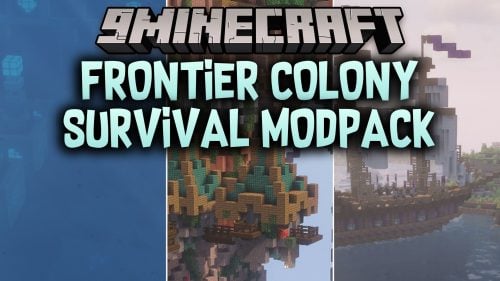 Frontier Colony Survival Modpack (1.20.1) – Catch Monsters And Build Cities