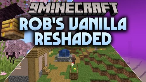 Rob's Vanilla Reshaded Shaders (26.2, 1.20.1) - Soft Bloom and Waving Foliage