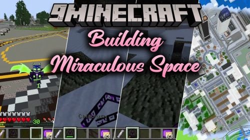 Building Miraculous Space Map