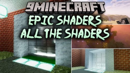 Epic Shaders All The Shaders Modpack (1.20.4) – Hundreds Of Gorgeous Visual Styles