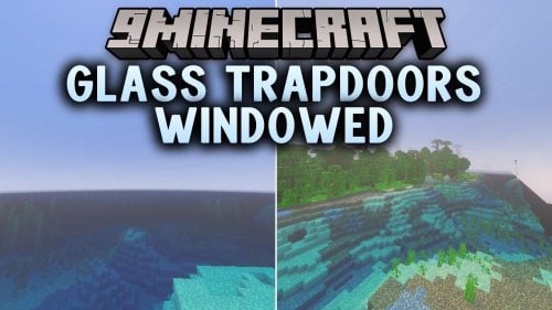 Glass Trapdoors Windowed Shader (26.x, 1.21) - Transparent Trapdoor Windows