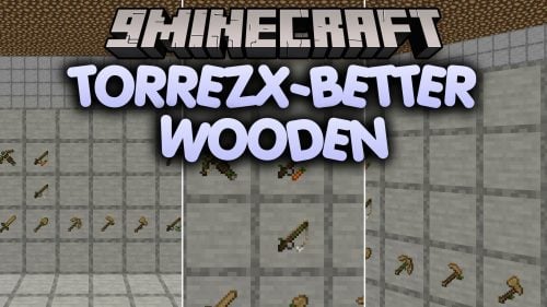 Torrezx-Better Wooden Resource Pack (1.21.11, 1.20.1)