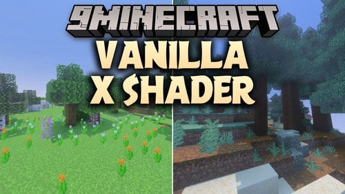 Vanilla X Shader (26.x, 1.21) - Vibrant Lighting and Clean Water on Any Device