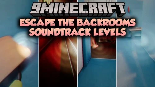 ESCAPE the BACKROOMS SOUNDTRACK LEVELS Map (26.2, 1.20.1)