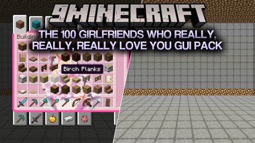 The 100 Girlfriends Who Really Really Really Love You GUI Pack Resource Pack (1.21.11, 1.20.1)