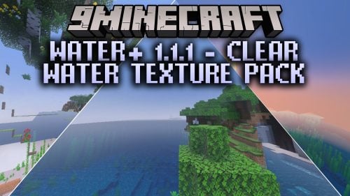 Water+ 1.1.1 - Clear Water Texture Pack Shader (26.x)