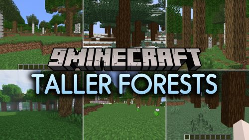 Taller Forests Mod (26.3, 1.20.1) - Ride Freely Through Woods Without Low Leaves