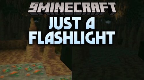 Just a Flashlight Addon (26.x, 1.21) - Portable Lighting Tool for Night