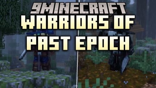 Warriors of Past Epoch Mod (1.20.1) – Conquer Ancient Forts with Muskets