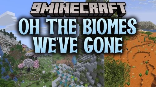 Oh The Biomes We’ve Gone 9minecraft Mod (26.3) – Vibrant Wilds and Towering Forests
