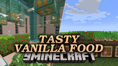 Tasty Vanilla Food Mod (26.3, 1.21.11) – Grow Fresh Vegetables and Cook Hearty