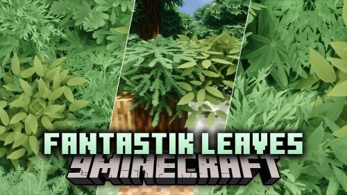 Fantastik Leaves Resource Pack (26.3, 1.21.11) – Lush Bushy Canopies