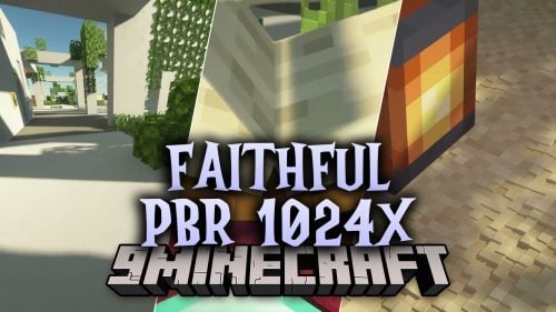Faithful PBR 1024x Resource Pack (1.19.2, 1.18.2) – Classic Vanilla