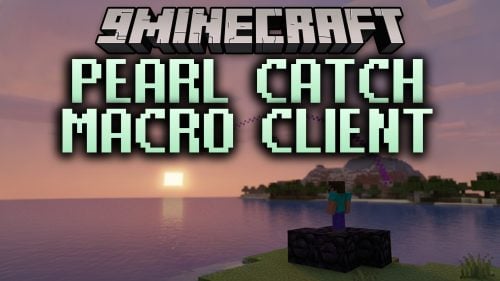 Pearl Catch Macro Client Mod (1.21.11) – Never Miss an Ender Pearl Catch in Combat