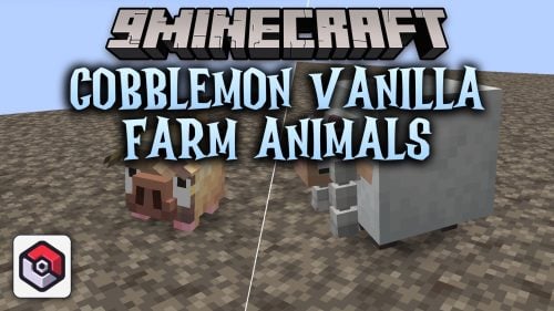 Cobblemon Vanilla Farm Animals Resource Pack (1.21.1, 1.20.1)