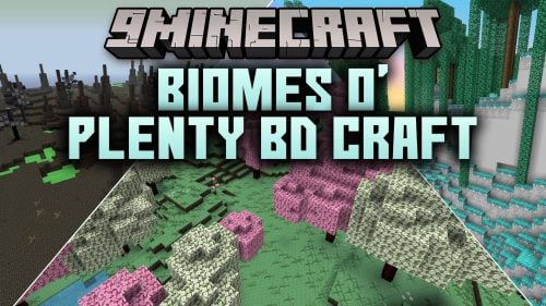 Biomes O’ Plenty BD Craft Resource Pack (1.21.11, 1.20.1)