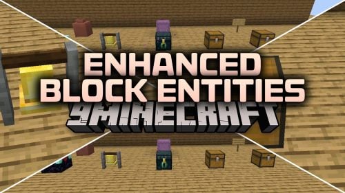 Enhanced Block Entities 9minecraft Mod (26.3) – Build Lag-Free Storage Rooms