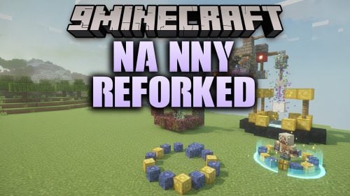 Na Nny Reforked Mod (1.20.1) – Fight Modded Bosses Without Math Glitches