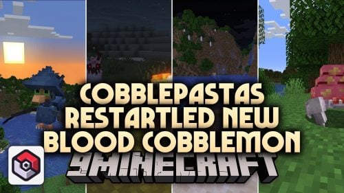 Cobblepastas Restartled New Blood Cobblemon Mod (1.21.1)