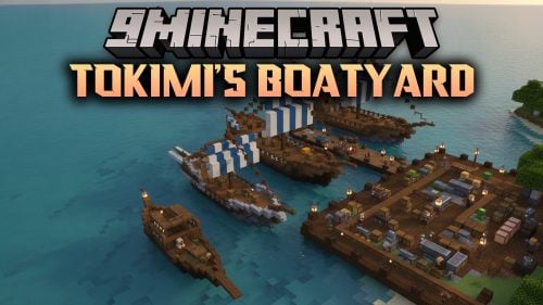 Tokimi’s Boatyard Mod (1.20.1) – Sail Across Oceans and Nether Lava with Friends